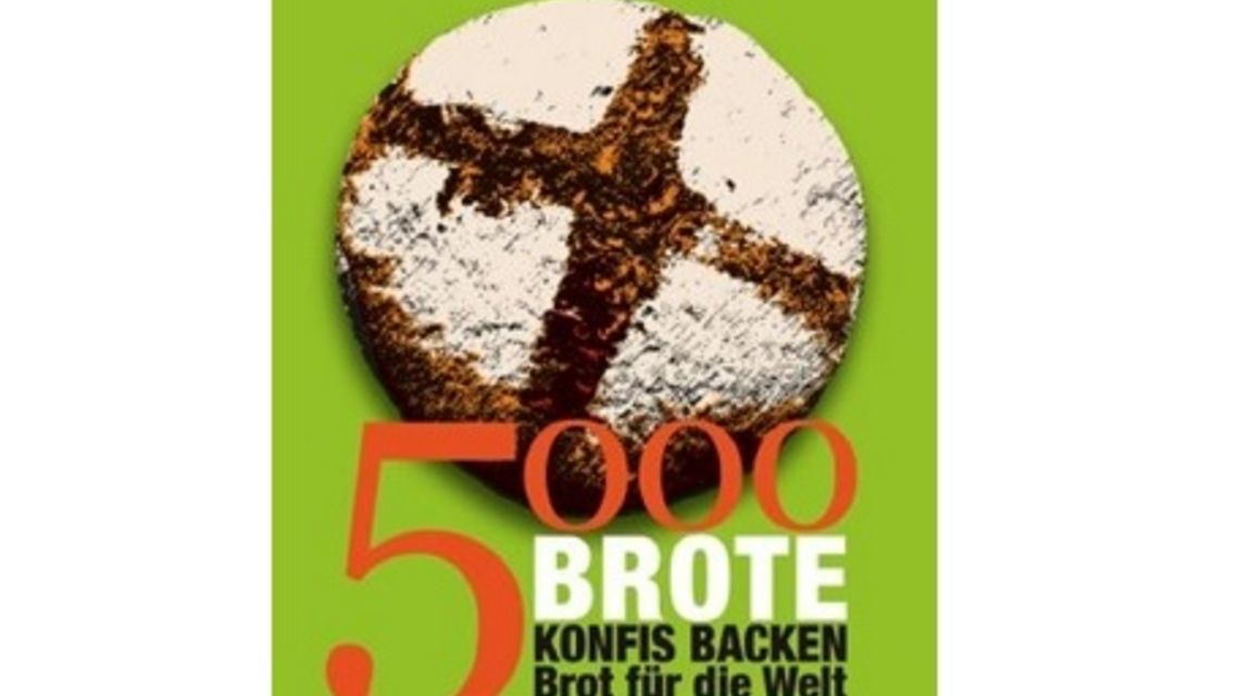 "5000 Brote - Konfis backen Brot für die Welt"